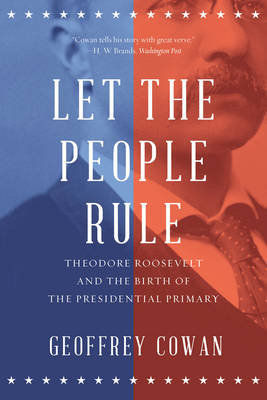 Let the People Rule - Geoffrey Cowan