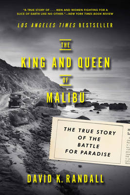 The King and Queen of Malibu - David K. Randall