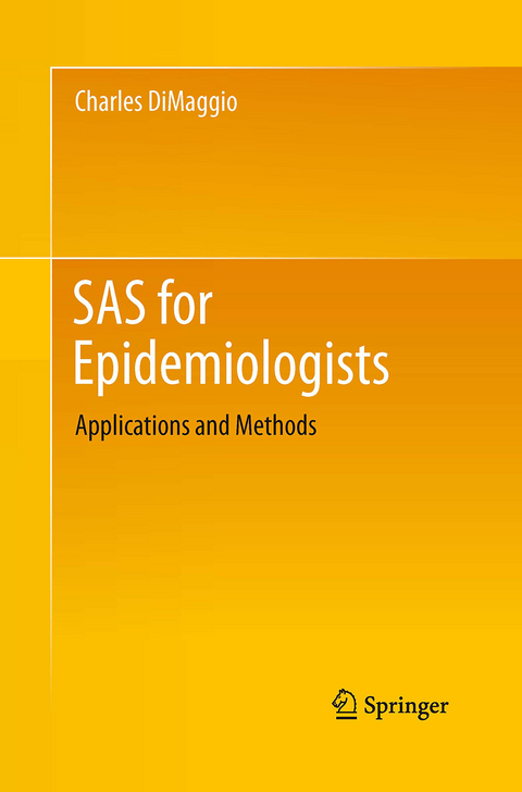 SAS for Epidemiologists - Charles DiMaggio