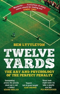 Twelve Yards - Ben Lyttleton