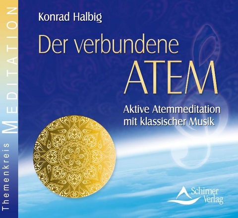 Der verbundene Atem - Konrad Halbig