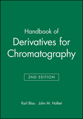 Handbook of Derivatives for Chromatography - 