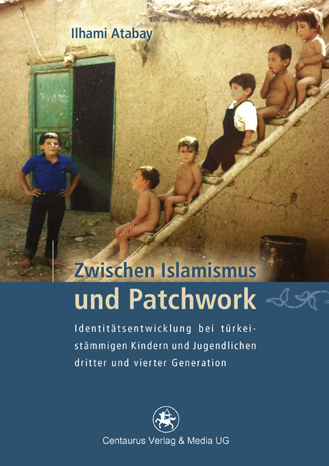 Zwischen Islamismus und Patchwork - Ilhami Atabay