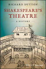 Shakespeare's Theatre - Richard Dutton