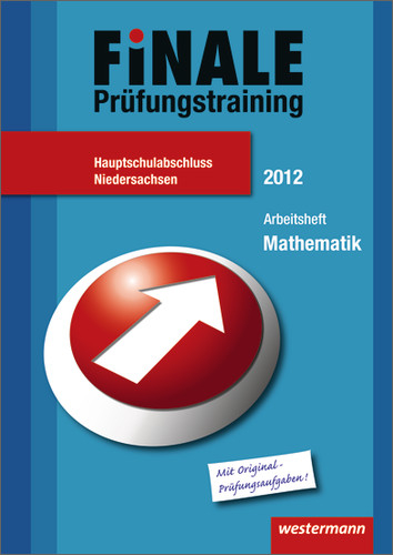 Finale - Prüfungstraining Hauptschulabschluss Niedersachsen - Bernhard Humpert, Martina Lenze, Bernd Wurl, Alexander Wynands, Bernd Liebau