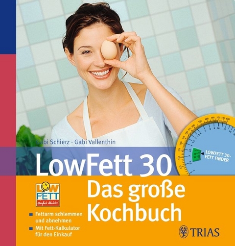 LowFett 30 - Das große Kochbuch - Gabi Schierz, Gabi Vallenthin