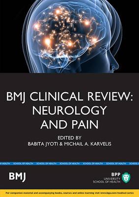 BMJ Clinical Review: Neurology and Pain - Michail A Karvelis