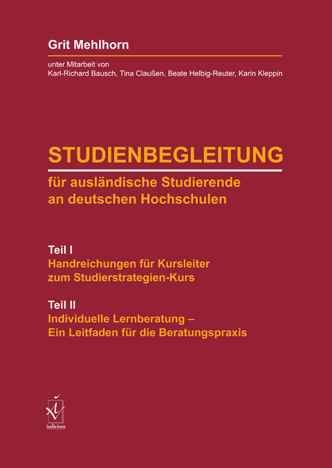 Studienbegleitung für ausländische Studierende an deutschen Hochschulen - Grit Mehlhorn