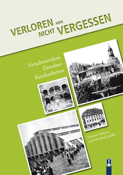 Verloren, aber nicht vergessen - Dietmar Schreier, Manfred Lauffer