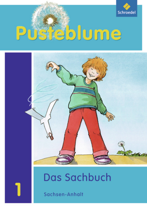 Pusteblume. Das Sachbuch / Pusteblume. Das Sachbuch - Ausgabe 2011 für Sachsen-Anhalt