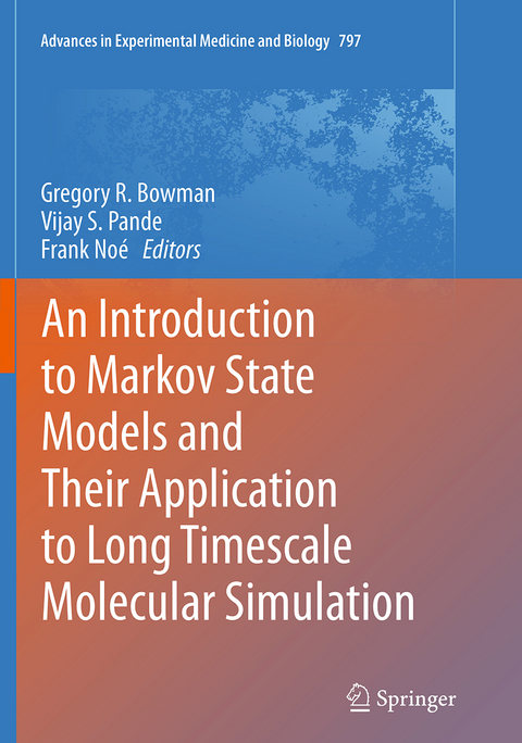 An Introduction to Markov State Models and Their Application to Long Timescale Molecular Simulation - 
