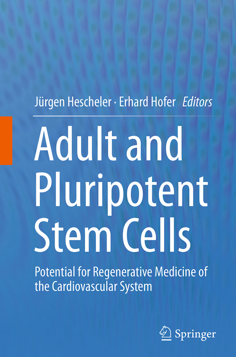 Adult and Pluripotent Stem Cells - 