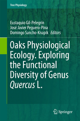 Oaks Physiological Ecology. Exploring the Functional Diversity of Genus Quercus L. - 