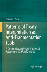 Patterns of Treaty Interpretation as Anti-Fragmentation Tools - Liliana E. Popa