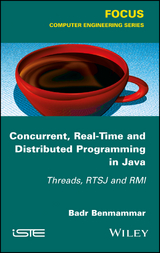 Concurrent, Real-Time and Distributed Programming in Java -  Badr Benmammar