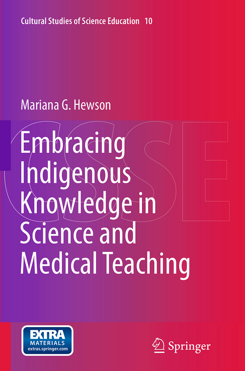 Embracing Indigenous Knowledge in Science and Medical Teaching - Mariana G. Hewson