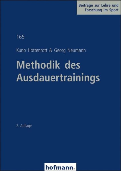 Methodik des Ausdauertrainings - Kuno Hottenrott, Georg Neumann