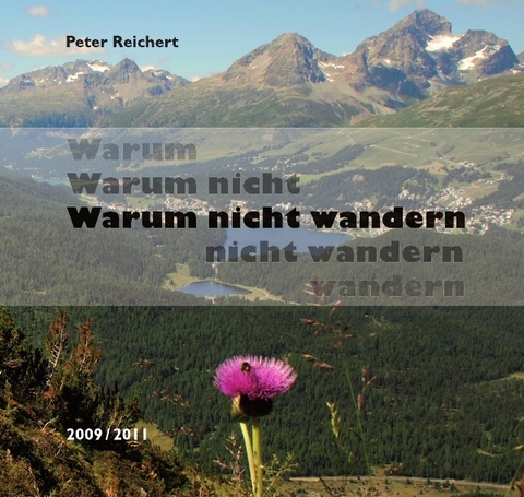 Warum nicht wandern - Peter Reichert