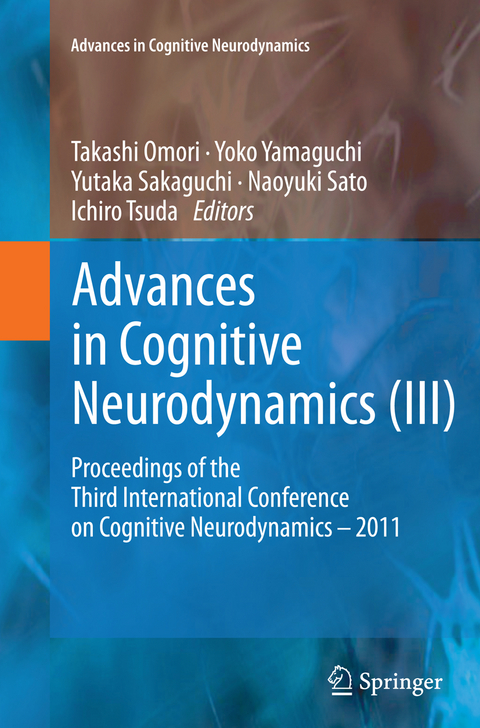 Advances in Cognitive Neurodynamics (III) - 