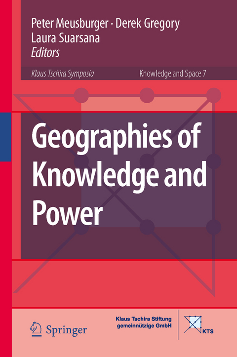 Geographies of Knowledge and Power - 