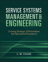 Service Systems Management and Engineering - Ching M. Chang