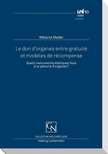 Le don d'organes entre gratuité et modèles de récompense - Mélanie Mader