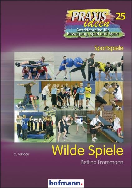 Wilde Spiele - Bettina Frommann