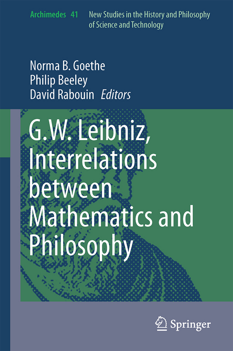 G.W. Leibniz, Interrelations between Mathematics and Philosophy - 