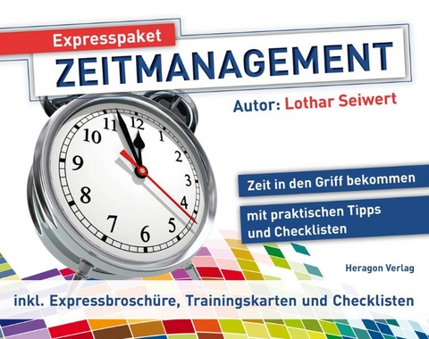 Expresspaket Zeitmanagement - Lothar J. Seiwert