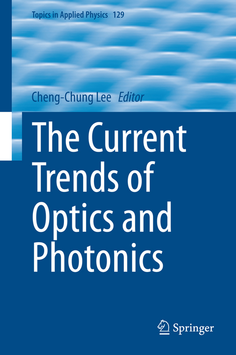 The Current Trends of Optics and Photonics - 
