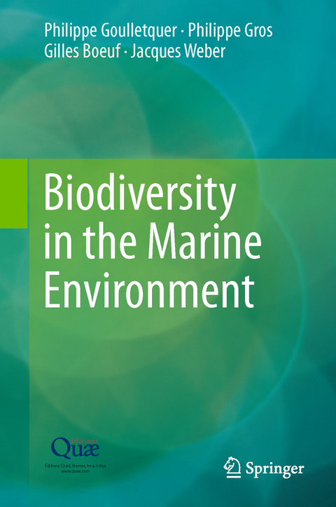 Biodiversity in the Marine Environment - Philippe Goulletquer, Philippe Gros, Gilles Boeuf, Jacques Weber