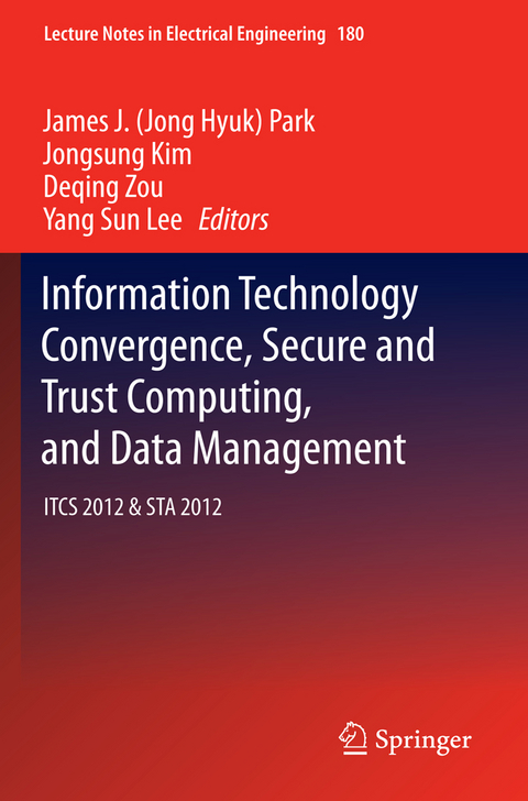 Information Technology Convergence, Secure and Trust Computing, and Data Management - 