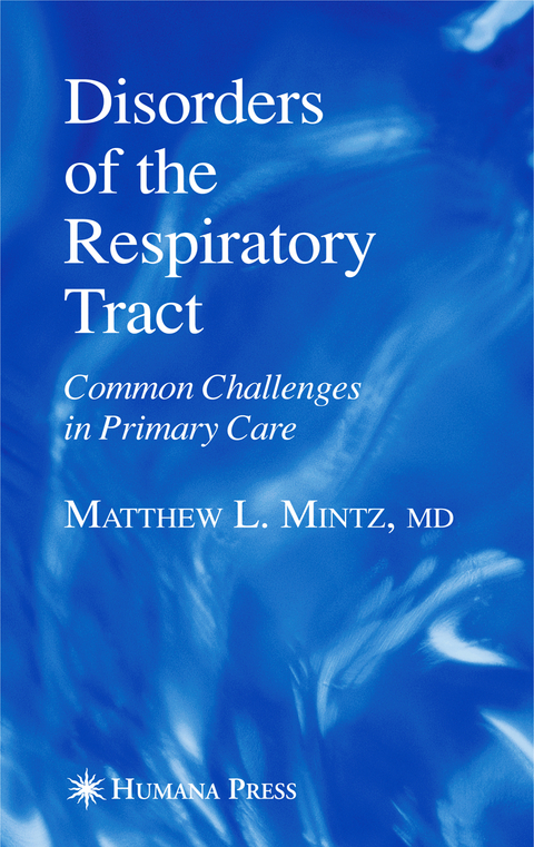 Disorders of the Respiratory Tract - Matthew L. Mintz