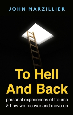 To Hell and Back - John Marzillier