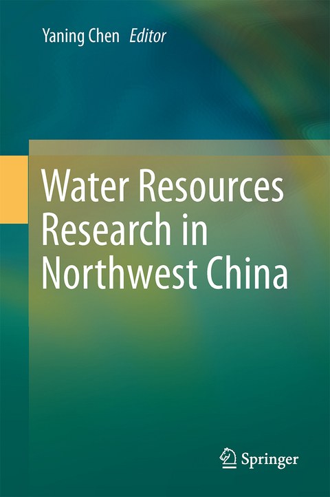 Water Resources Research in Northwest China - 