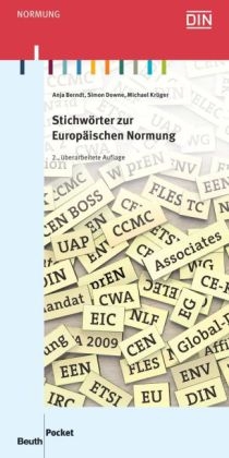 Stichwörter zur Europäischen Normung - Anja Berndt, Simon Downe, Michael Krüger