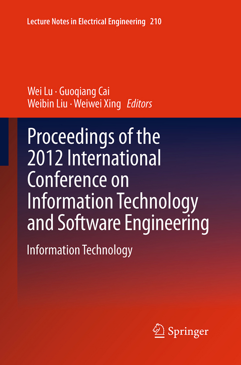 Proceedings of the 2012 International Conference on Information Technology and Software Engineering - 