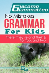 No Mistakes Grammar for Kids, Volume V - Giacomo Giammatteo 