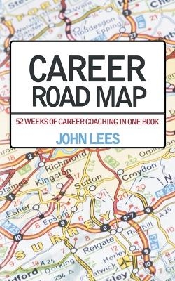 Career Road Map - John Lees