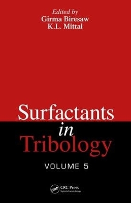 Surfactants in Tribology, Volume 5 - 