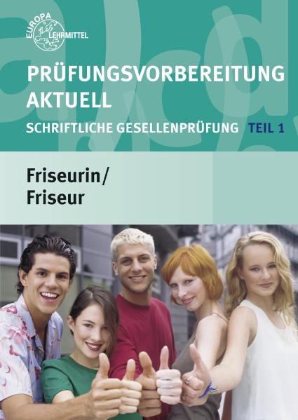 Prüfungsvorbereitung aktuell Friseurin/Friseur