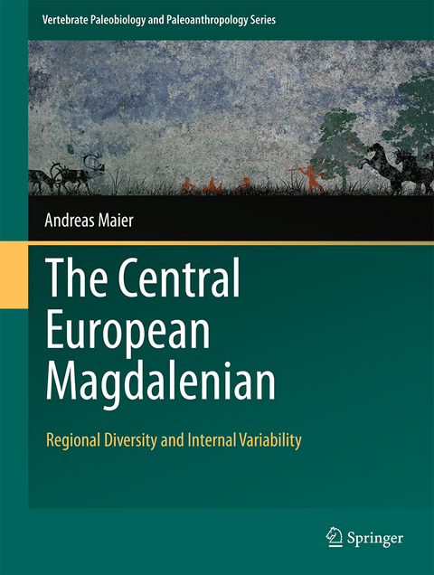 The Central European Magdalenian - Andreas Maier