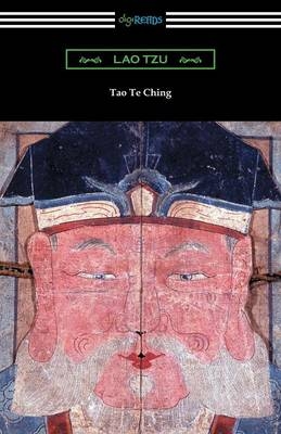 Tao Te Ching (Translated with commentary by James Legge) - Professor Lao Tzu