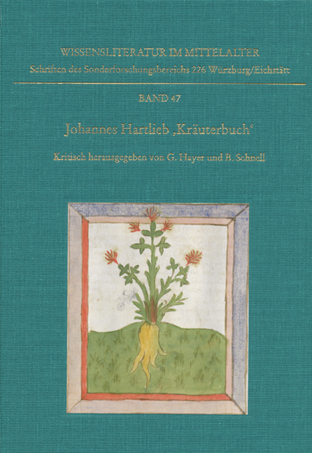 Johannes Hartlieb »Kräuterbuch« - Gerold Hayer, Bernhard Schnell