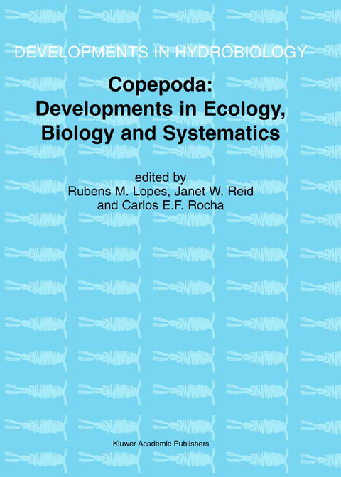 Copepoda: Developments in Ecology, Biology and Systematics - 