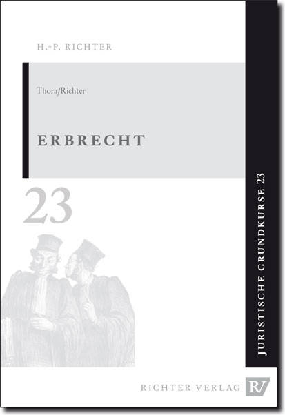 Juristische Grundkurse / Band 23 - Erbrecht - Hans Peter Richter