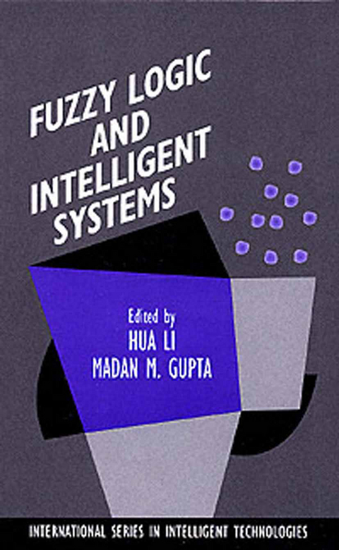 Fuzzy Logic and Intelligent Systems - 