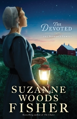The Devoted – A Novel - Suzanne Woods Fisher