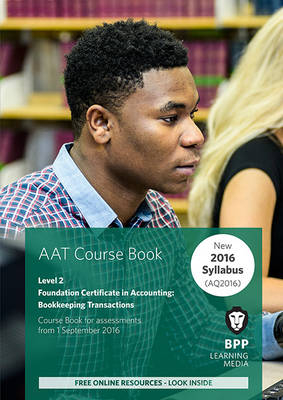 AAT - Bookkeeping Transactions -  BPP Learning Media