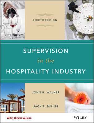 Supervision in the Hospitality Industry - Jack E. Miller, John R. Walker